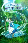 The Water Magician Episode 12
